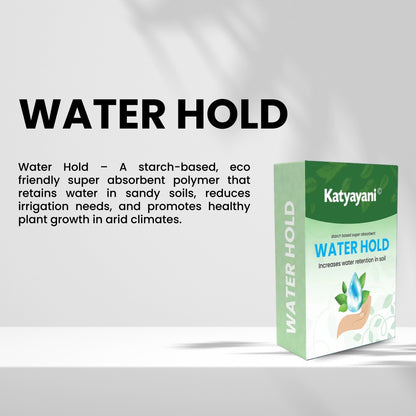 Water Hold- Starch Based Super Absorbent
