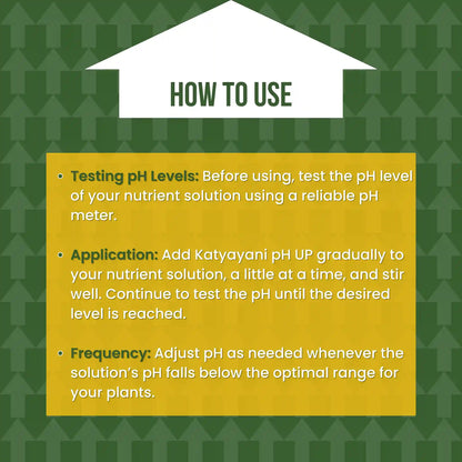 Instructions on how to use Katyayani pH UP for plant nutrient solutions on a green background with text box.